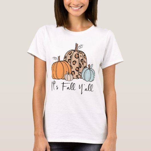 Trendy Fall Pumpkin | Zitat "It's Fall Y'all" T-Shirt (Vorderseite)