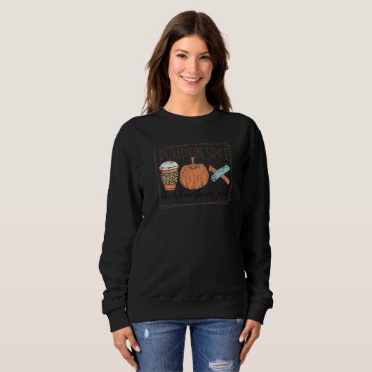 Trendy Fall Top Pumpkin Spice And Everything Nice  (Vorne ganz)