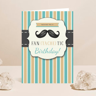 Trendy (Fan-Tache-Tic) Mustache Geburtstag Karte