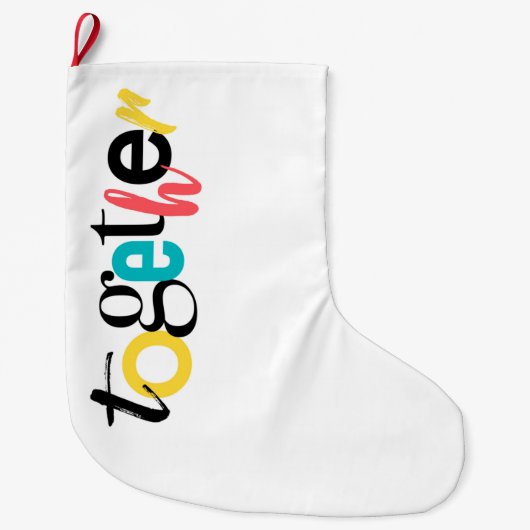 Trendy, fröhlich, urbane Typografie von Together Großer Weihnachtsstrumpf (Vorderseite)
