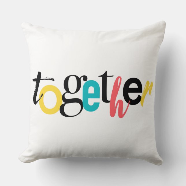 Trendy, fröhlich, urbane Typografie von Together Kissen (Vorderseite)