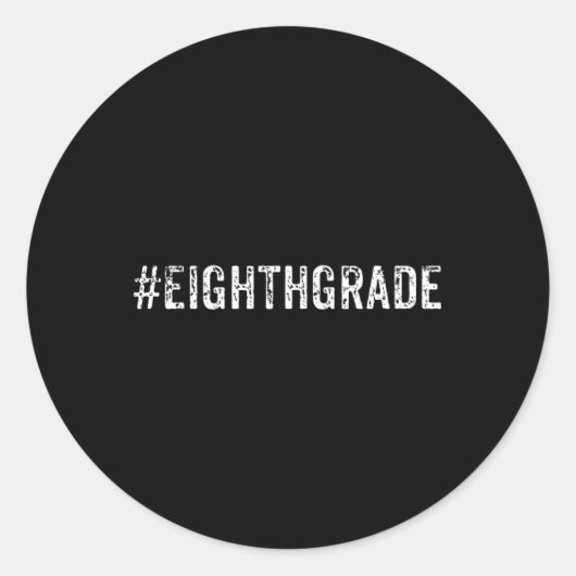Trendy-Geschenk für Achte Schüler oder Lehrer Runder Aufkleber (Vorderseite)