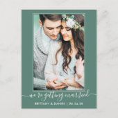 Trendy Getting Married Green Save the Date Postkarte (Vorderseite)