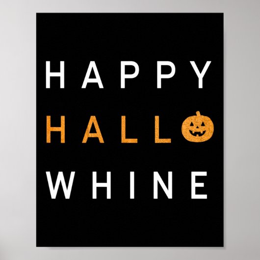 Trendy Halloween Happy Hello Whine Poster (Vorne)