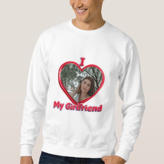 Trendy I Liebe My Girlfriend Red Heart Custom Foto Sweatshirt (Vorderseite)