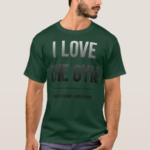 Trendy I Liebe The Gym und Pizza 33215647 T-Shirt