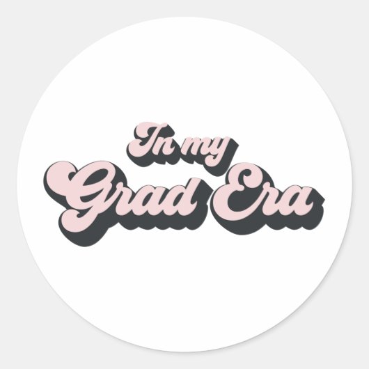 Trendy in meinem Grad-Ära-Abschluss Runder Aufkleber (Vorderseite)