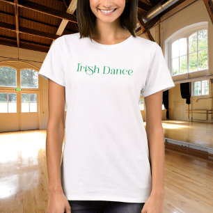 Trendy Irish Dance Typografy in Green T-Shirt