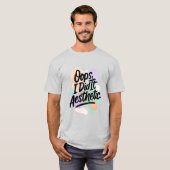 Trendy Lifestyle Social Spaß T - Shirt (Vorne ganz)