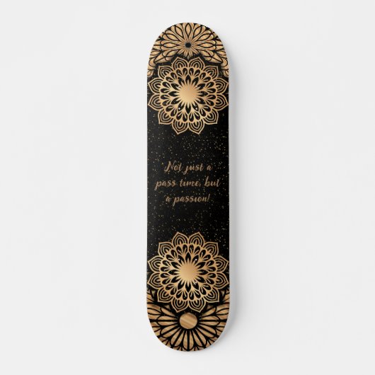 Trendy Mandala Pattern & Quote Skateboard (Vorne)