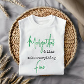 Trendy Margaritas und Limon machen alles schön T-Shirt