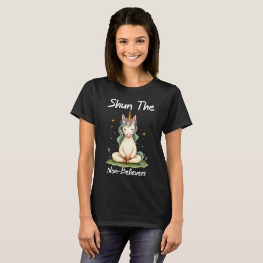 Trendy Meme Shun The Non-Believers Unicorn T-Shirt (Vorne ganz)