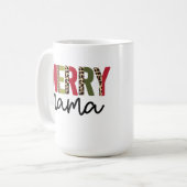 Trendy "Merry Mama" Weihnachten Kaffeetasse (Vorderseite Links)