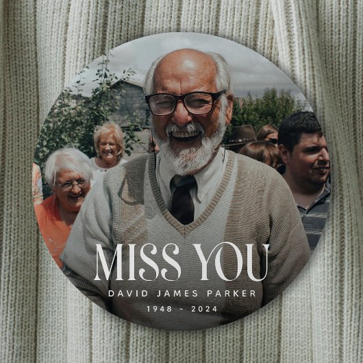 Trendy Miss You' Memorial Foto Button
