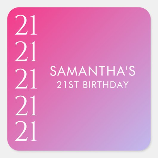 Trendy Modern Bold Pink Gradient 21st Birthday Quadratischer Aufkleber (Vorderseite)