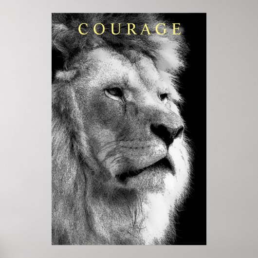 Trendy Motivierend Courage Lion Black & White Poster (Vorne)