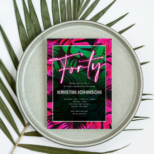 Trendy Neon Pink Tropical 40. Geburtstag Einladung
