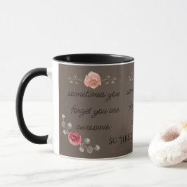 Trendy & Niedliche Blumen Sie sind Phantastischer  Tasse
