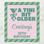 Trendy Pink & Green A Tini Bit Ältere 30. Geburtst Weinetikett (Einzelnes Label)