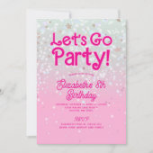 Trendy Pink Let's Go Party Geburtstag Einladung (Vorderseite)