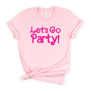 Trendy Pink Let's Go Party Junggesellinnenabschied T-Shirt