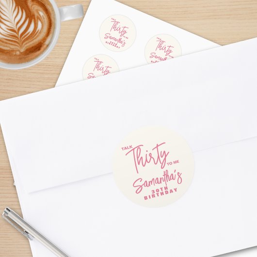 Trendy Pink Talk Thirty To Me 30th Birthday Runder Aufkleber