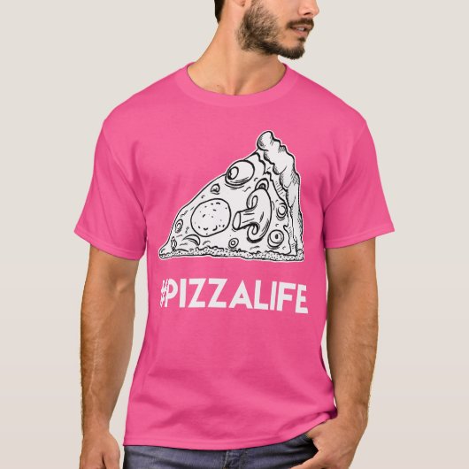 Trendy Pizza Slice Life T-Shirt (Vorderseite)