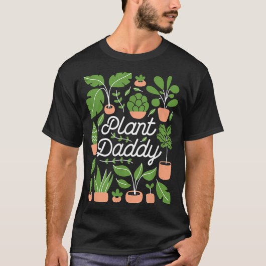 Trendy Plant Daddy Botanical Design T-Shirt (Vorderseite)