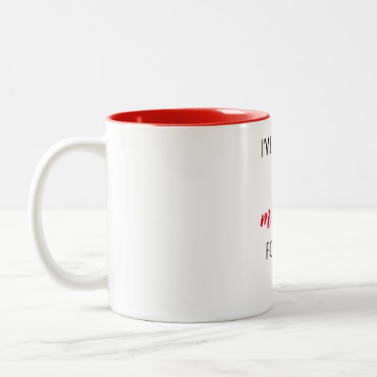 Trendy Red Post Pregnancy Funny Zitat Zweifarbige Tasse (Links)