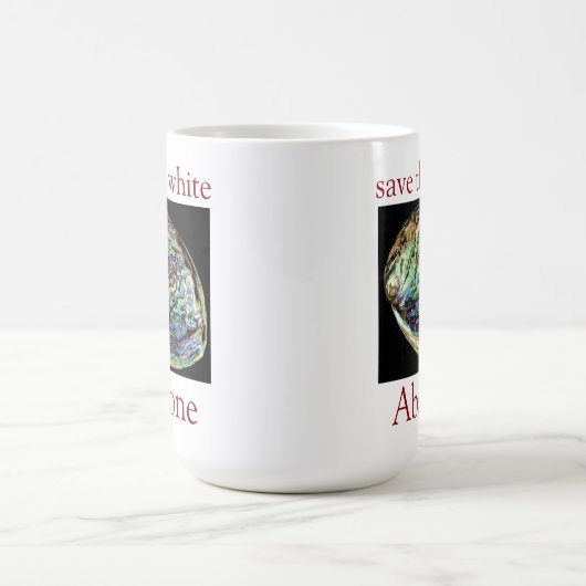 Trendy Rettete das White Abalone Zitat Verwandlungstasse (Zentrum)