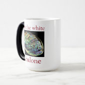 Trendy Rettete das White Abalone Zitat Verwandlungstasse (Vorderseite Links)