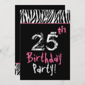 Trendy Schwarz-weiß Pink Zebra 25. Geburtstag Einladung (Vorne/Hinten)