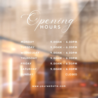Trendy Script Business Opening Hours Transparent Fensteraufkleber