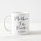 Trendy Script "Mutter der Braut" Kaffeetasse (Links)
