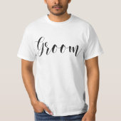 Trendy Script Typografy Groom T-Shirt (Vorderseite)
