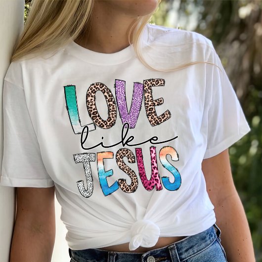 Trendy Shirt, Liebe wie Jesus T-Shirt