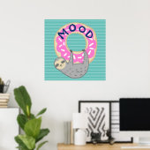 Trendy Sloth & Iced Donut MOOD Poster (Heimbüro)