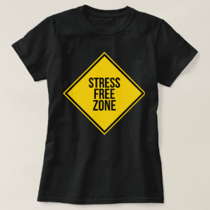 Trendy Stress Free Zone Zitat positive Energie T-Shirt