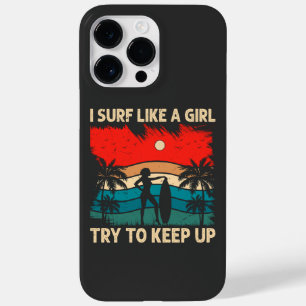 Trendy Surfing Vibes I surf wie ein Mädchen Case-Mate iPhone 14 Pro Max Hülle