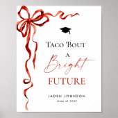 Trendy Taco Bout a Bright Future Abschluss Poster (Vorne)