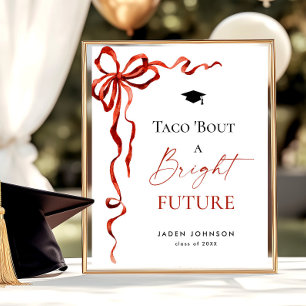 Trendy Taco Bout a Bright Future Abschluss Poster