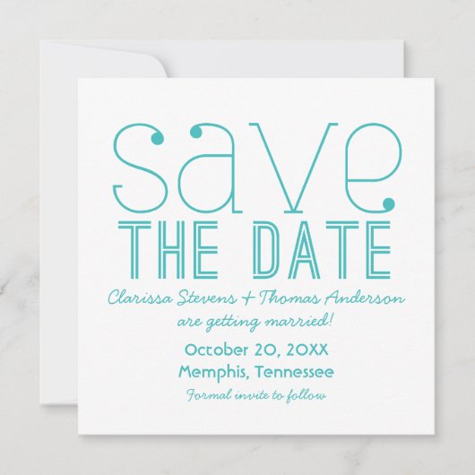 Trendy Typografy Save the Date Invite, Aqua Einladung (Vorderseite)