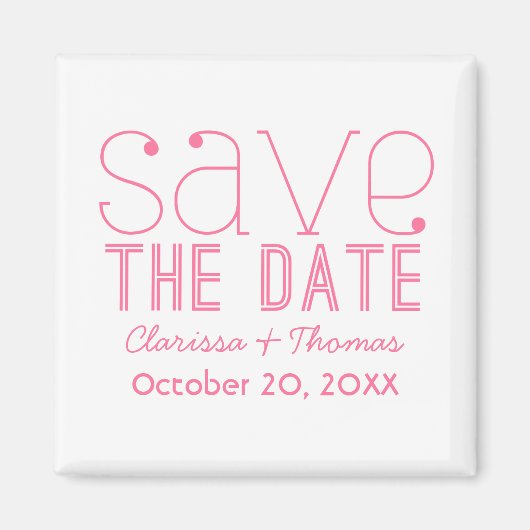 Trendy Typografy Save the Date Magnet, Pink Magnet (Vorne)