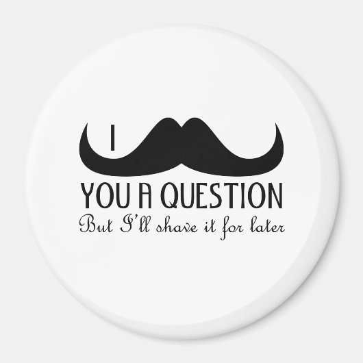 Trendy und cool Ich schlage Ihnen eine Frage Magnet (Vorne)
