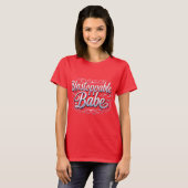 Trendy Unstoppable Babe Print T - Shirt Design.. (Vorne ganz)