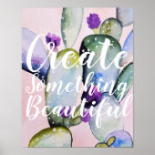 Trendy Watercolor Cactus Create Quote Poster (Vorne)