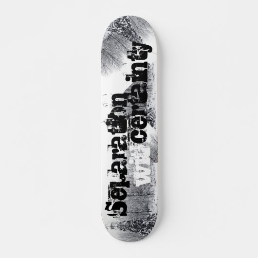 Trennung mit Sicherheit Skateboard (Vorne)
