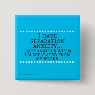 Trennungs-Angst Button