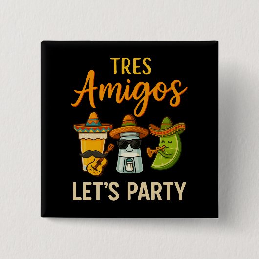 Tres Amigos Tequila Limones Malcantone Button (Vorderseite)