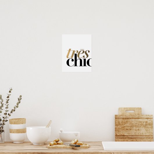 TRES CHIC 11x14'' | TYPOGRAFISCHER POSTER (Küche)